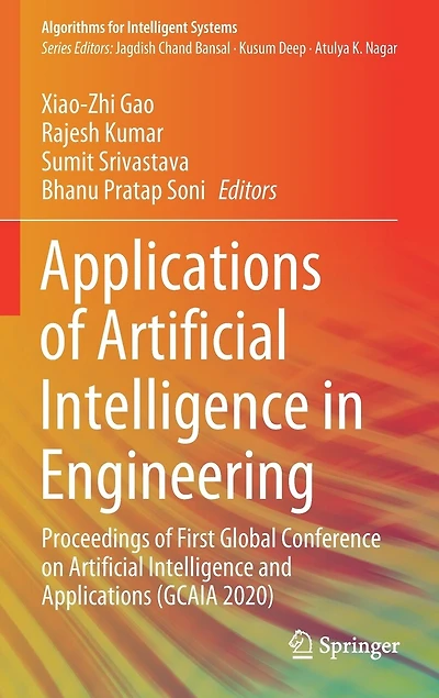 Applications of Artificial Intelligence Engineering: Proceedings First Global Conference on and (GCAIA 2020)