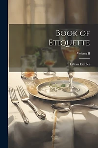 Book of Etiquette; Volume II