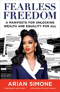 Fearless Freedom: A Manifesto for Unlocking Wealth and Equality All