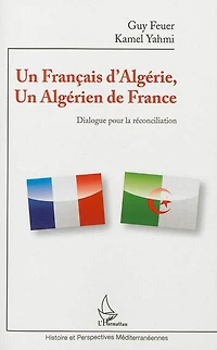 un français d'Algérie, algérien de France