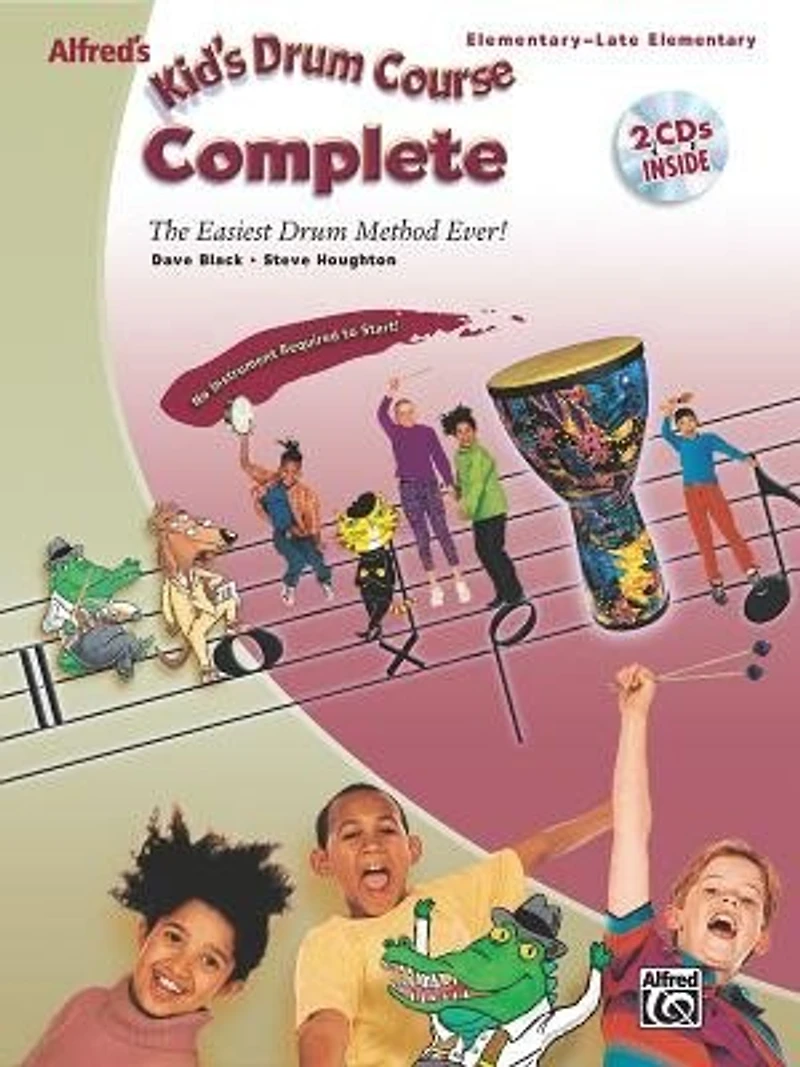 Alfred's Kid's Drum Course Complete: The Easiest Drum Method Ever!, Book and Online Audio