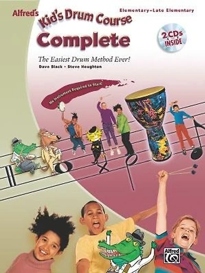 Alfred's Kid's Drum Course Complete: The Easiest Drum Method Ever!, Book and Online Audio
