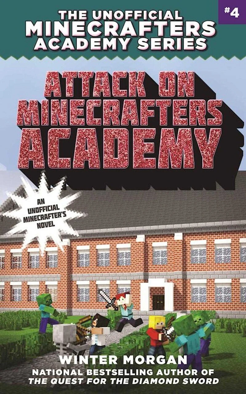 Attack on Minecrafters Academy: The Unofficial Academy Series, Book Four