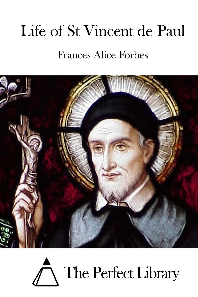 Life of St Vincent de Paul