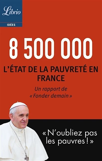 8.500.000: l'état de la pauvreté en France