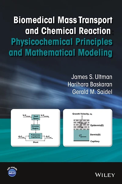 Biomedical Mass Transport and Chemical Reaction: Physicochemical Principles Mathematical Modeling