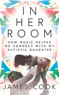 Her Room: How Music Helped Me Connect With My Autistic Daughter