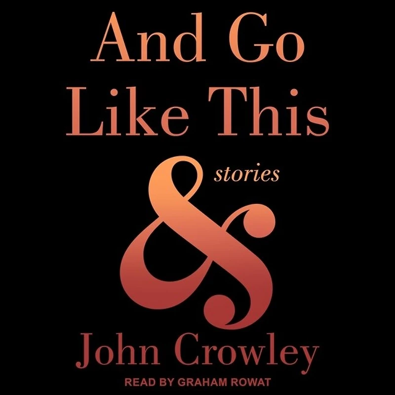 And Go Like This Lib/E: Stories