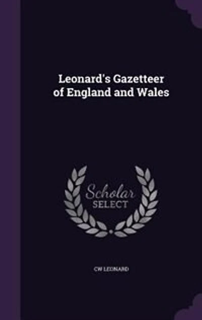 Leonard's Gazetteer of England and Wales