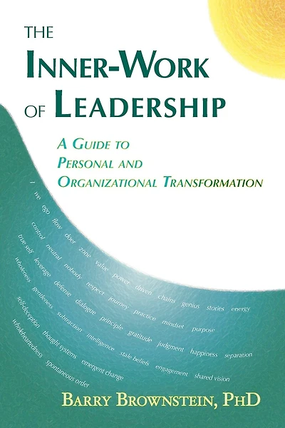 The Inner-work Of Leadership