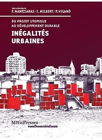 Inégalités urbaines: Du projet utopique au développement durable