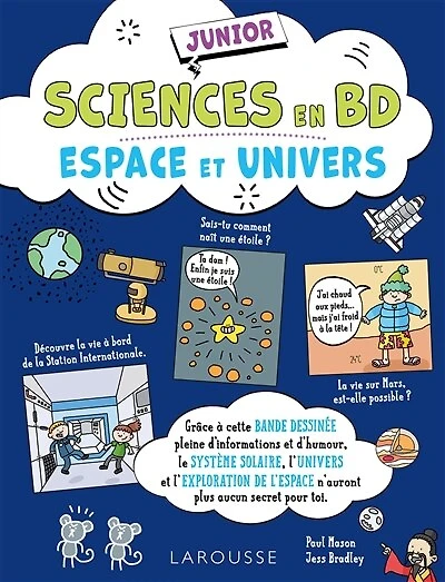 Espace et Univers: la Terre, l'espace et le Système solaire n'auront plus de secrets !