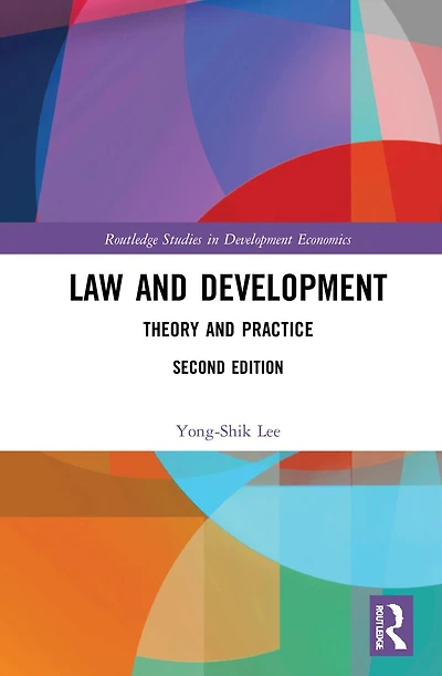 Law and Development: Theory Practice