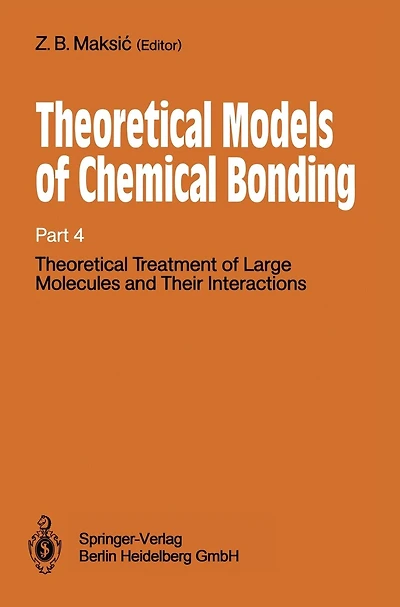 Theoretical Models of Chemical Bonding: Part 4: Treatment Large Molecules and Their Interactions