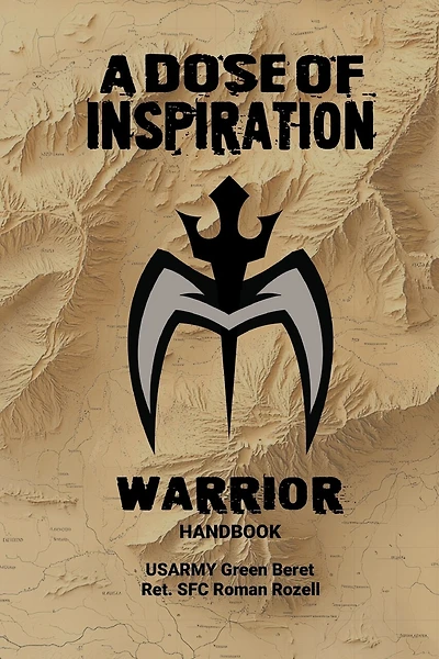 A Dose of Inspiration: Warrior Handbook