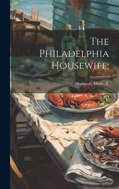 The Philadelphia Housewife