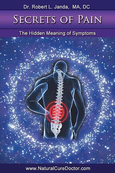Secrets of Pain: The Hidden Meaning of Symptoms