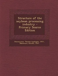 Structure of the Soybean Processing Industry