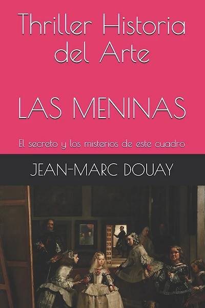 Las Meninas: El secreto y los misterios de este cuadro