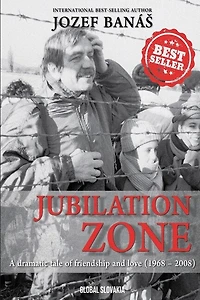 Jubilation Zone: A Dramatic Tale of Friendship and Love (1968-2008)