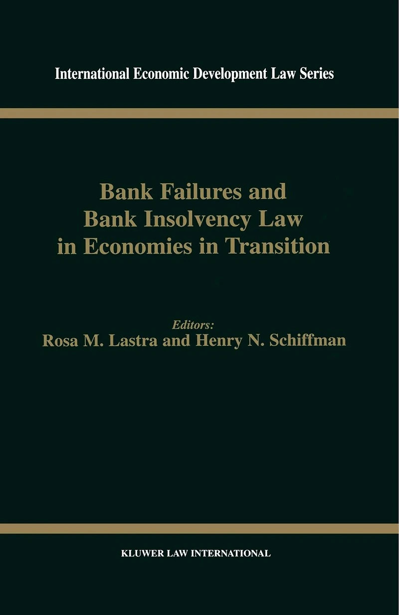 Bank Failures And Bank Insolvency Law In Economies In Transition