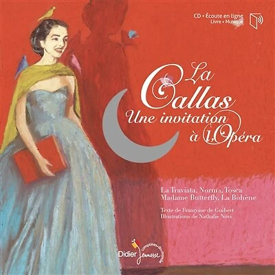 La Callas: une invitation à l'opéra