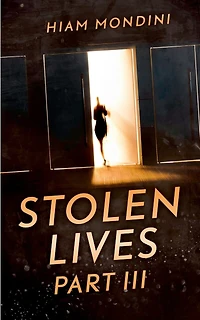 Stolen Lives - Part Iii
