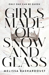 Girls Made Of Snow And Glass