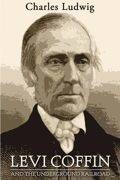 Levi Coffin and the Underground Railroad