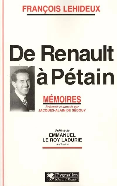 De Renault à Pétain : mémoires: mémoires