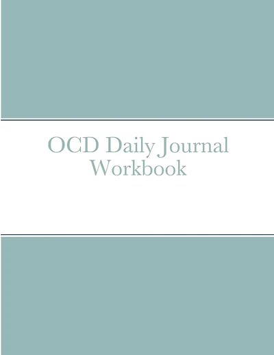 OCD Daily Journal Workbook