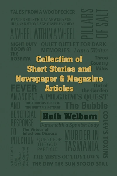 Collection of Short Stories and Newspaper & Magazine Articles
