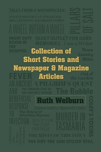 Collection of Short Stories and Newspaper & Magazine Articles