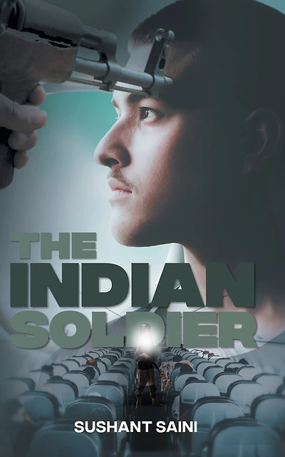 The Indian Soldier: A Story Of Faith