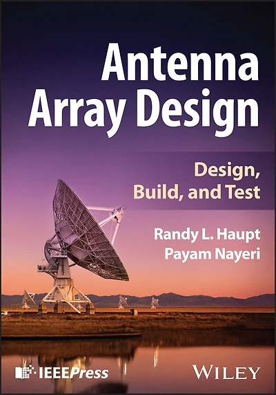 Antenna Array Design: Design, Build, and Test