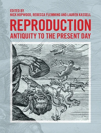 Reproduction: Antiquity To The Present Day
