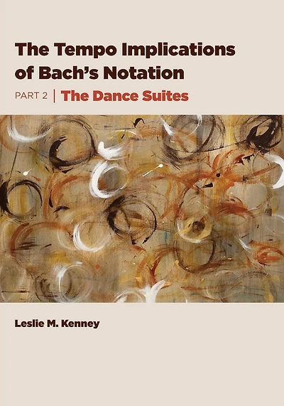 The Tempo Implications Of Bach's Notation: Part 2-the Dance Suites