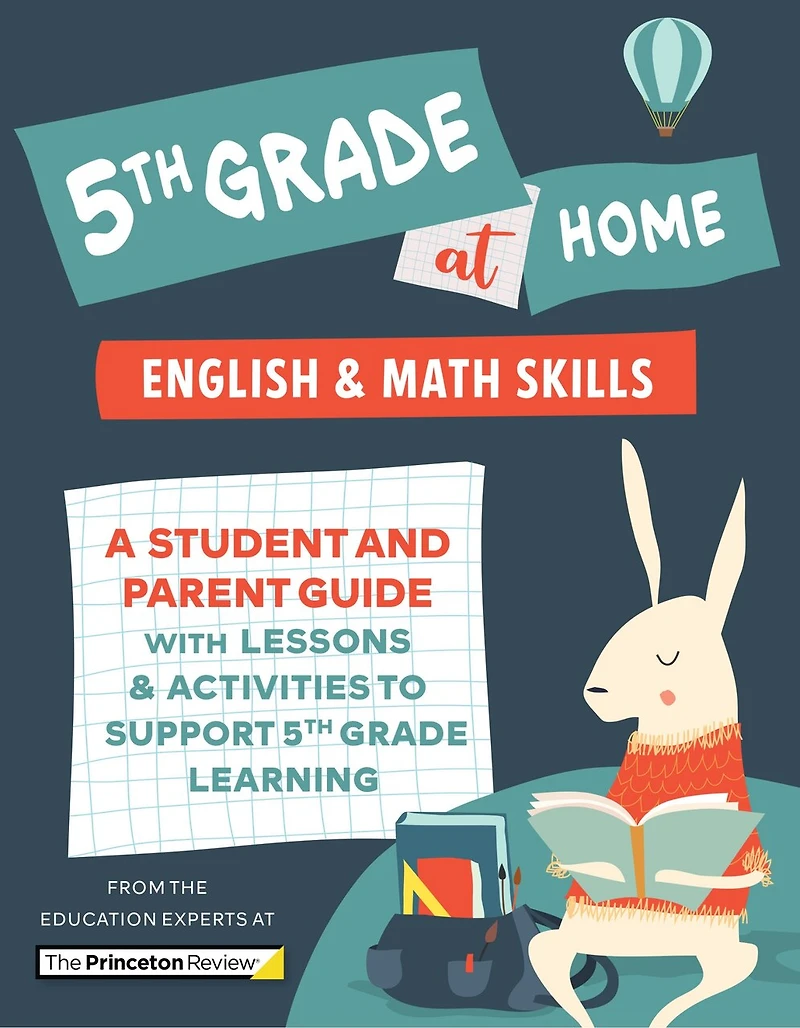 5th Grade at Home: A Student and Parent Guide with Lessons Activities to Support Learning (Math & English Skills)