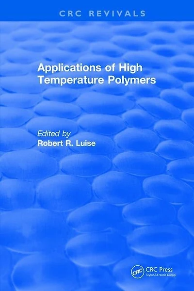 Applications Of High Temperature Polymers