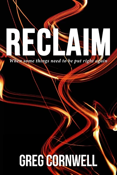 Reclaim: When some things need to be put right again