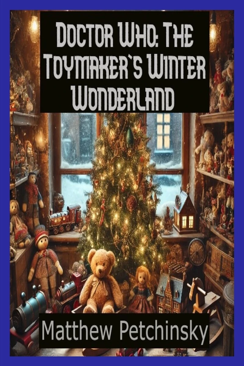Doctor Who: The Toymaker's Winter Wonderland