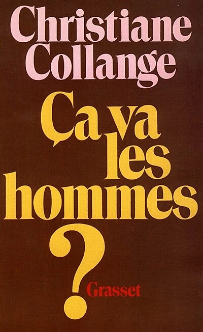 Ca va les hommes ?