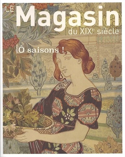 Magasin du XIXe siècle (Le), n°15. O saisons !