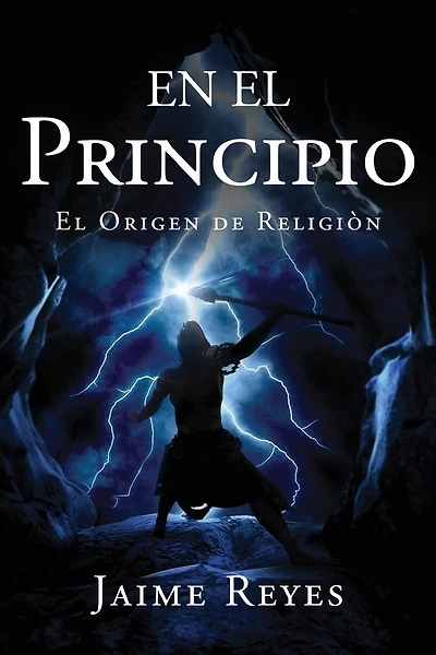 En el Principio: El Origen De Religión