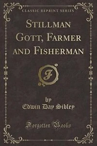 Stillman Gott, Farmer and Fisherman (Classic Reprint)