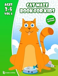 Cat maze book for kids 3-5: Maze book for preschoolers - 100 Amazing mazes book - Medium edition VOL 4 Book of mazes for 5 year old
