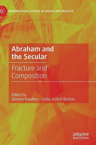 Abraham and the Secular: Fracture Composition