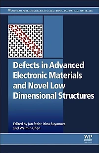 Defects Advanced Electronic Materials and Novel Low Dimensional Structures