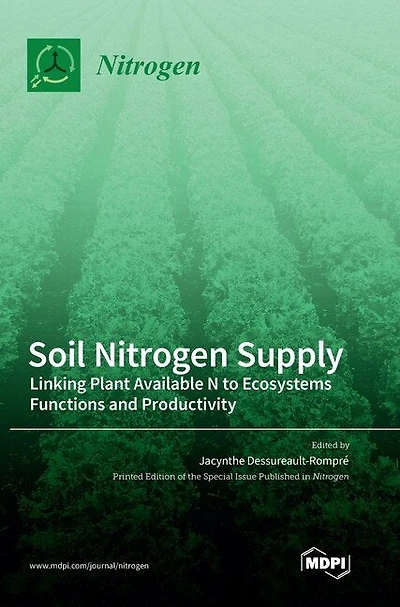 Soil Nitrogen Supply: Linking Plant Available N to Ecosystems Functions and Productivity