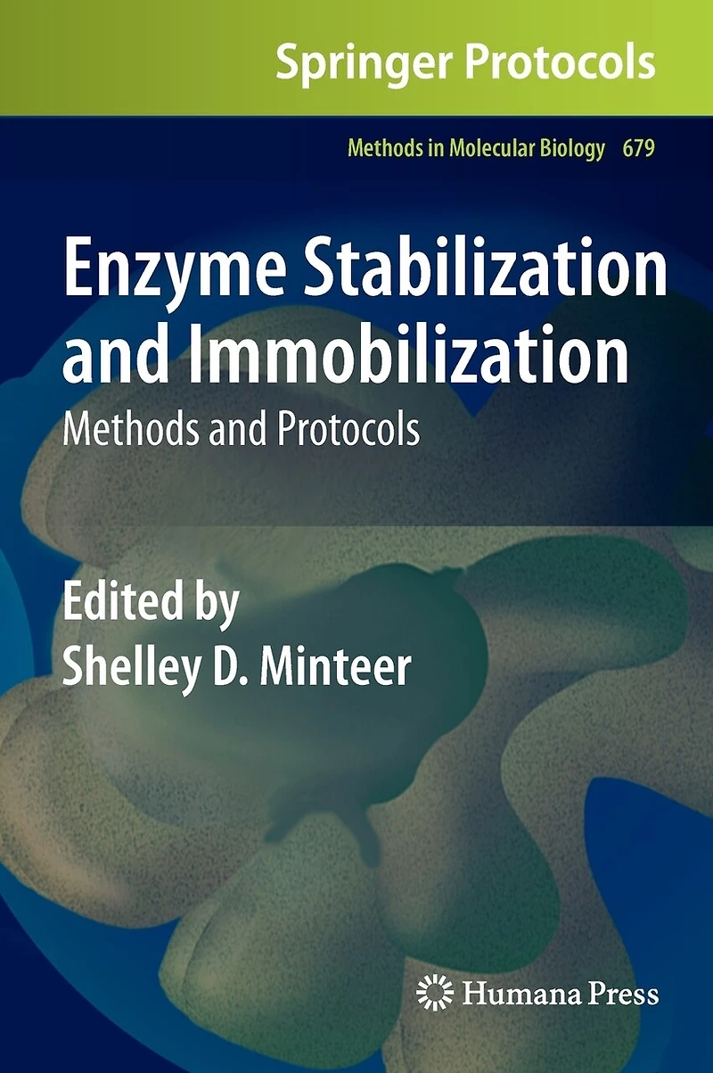 Enzyme Stabilization and Immobilization: Methods Protocols
